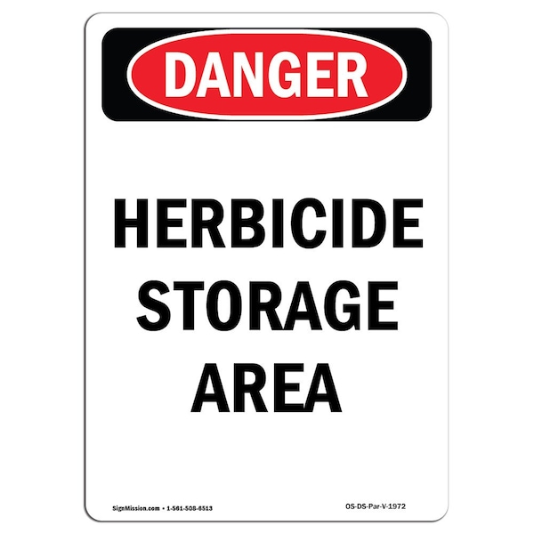 Safety Sign, OSHA Danger, 5" Height, Herbicide Storage Area, Portrait, 10PK